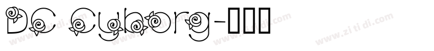 DC Cyborg字体转换